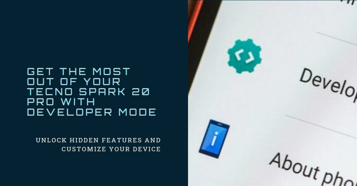 How to Enable Developer Mode on Tecno Spark 20 Pro