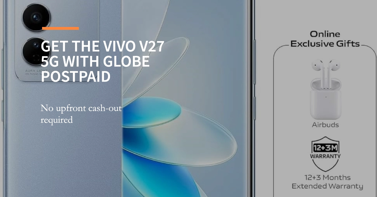 Globe Postpaid Now Offers Vivo V27 5G without Upfront Cash-out! Learn More