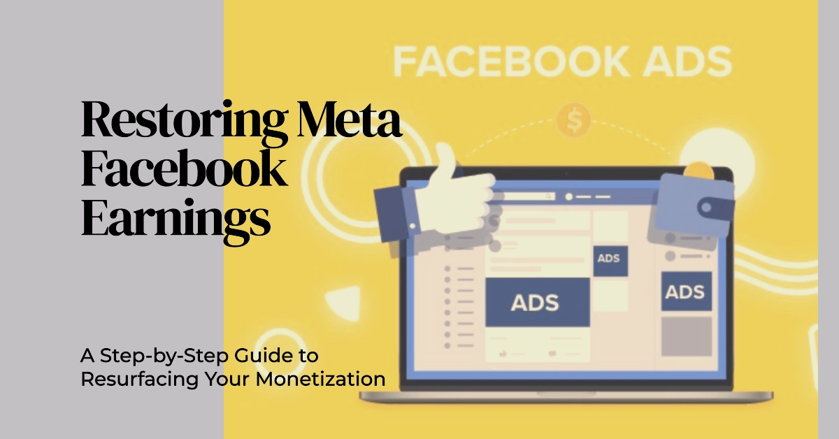 In-Stream Ads Gone Missing? A Guide to Resurfacing Your Facebook Monetization