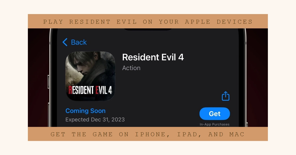 Resident Evil 4 Remake Finally Arrives on iPhone, iPad, and Mac