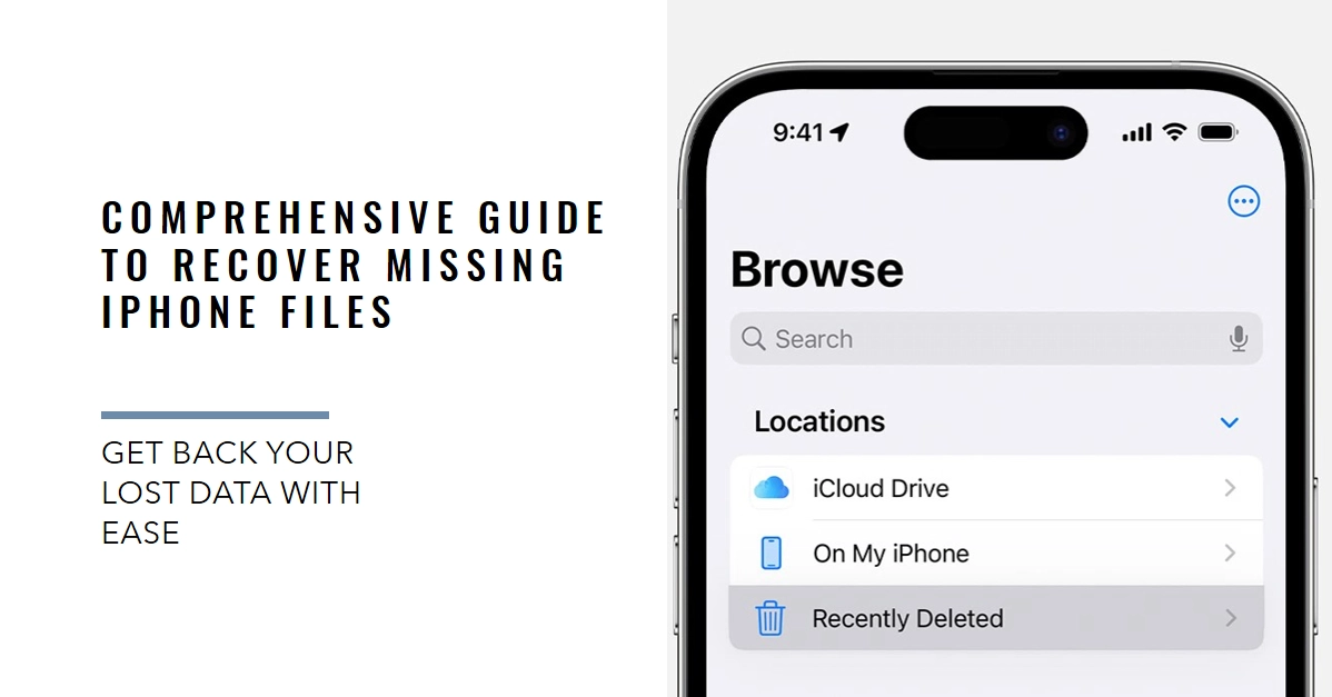 How to Recover Missing iPhone Files: A Comprehensive Guide