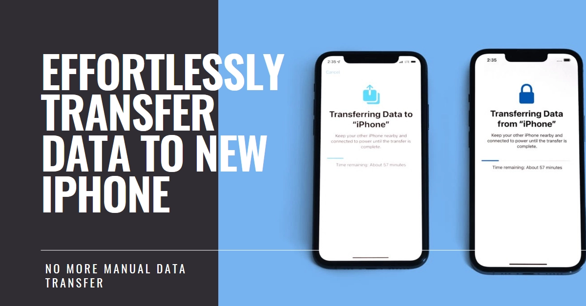 How to Effortlessly Transfer Data from Old iPhone to New iPhone