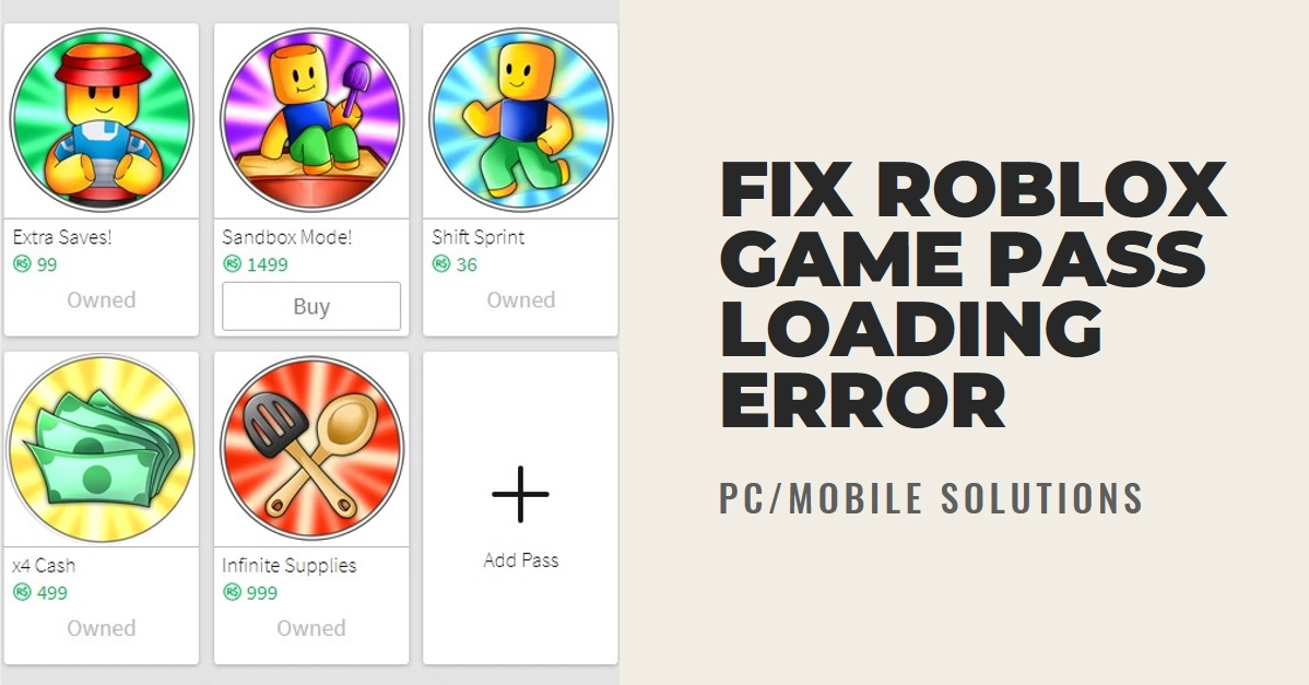 Roblox Game Pass Loading Error? Here's How to Fix It (PC/Mobile Solutions)