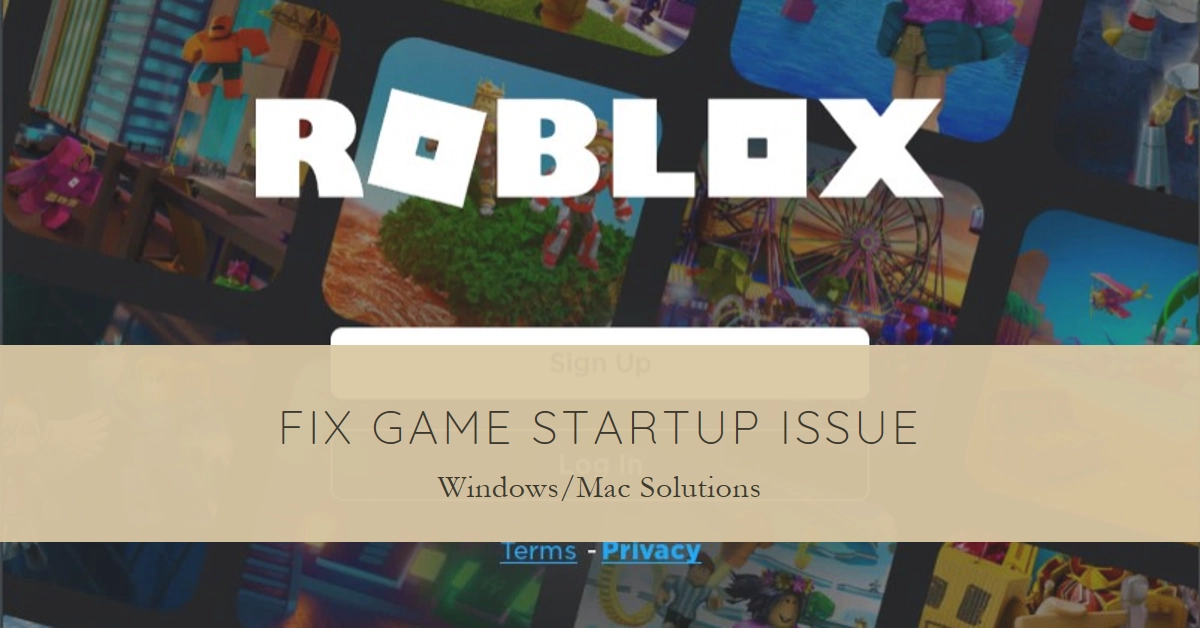Roblox Game Won't Start? Find Out Why and How To Fix It (Windows/Mac Solutions)