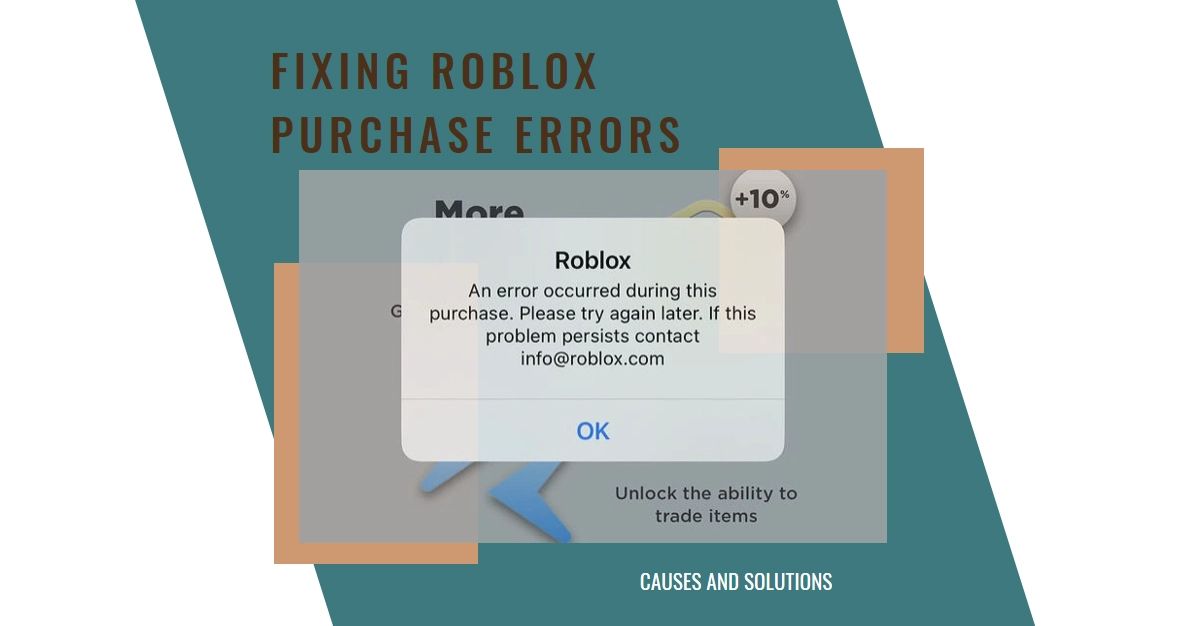 Roblox Purchase Error: What Causes and How to Fix