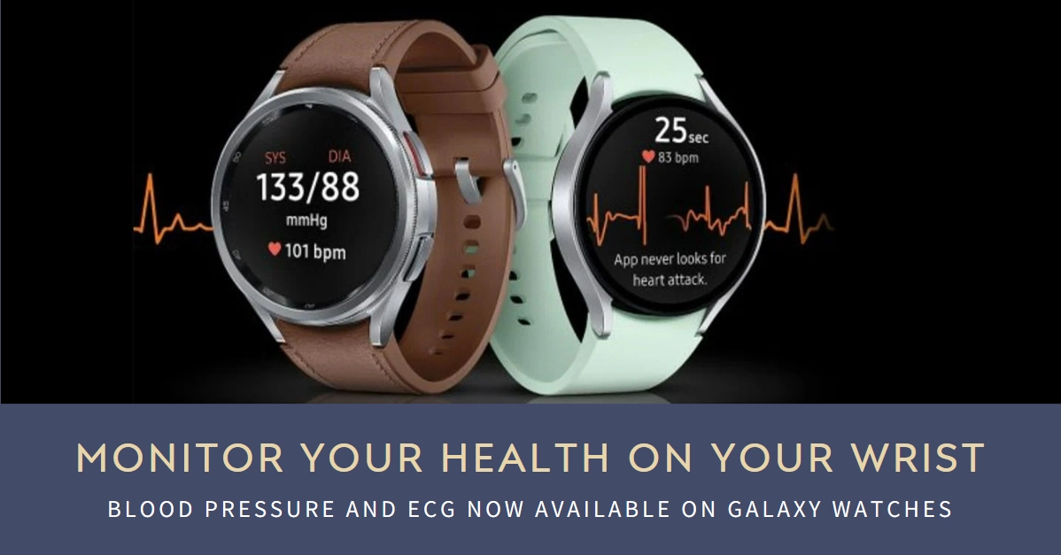Galaxy Watch Gets a Health Boost: Blood Pressure and ECG Now Available on Watch4, Watch5, and Watch6!