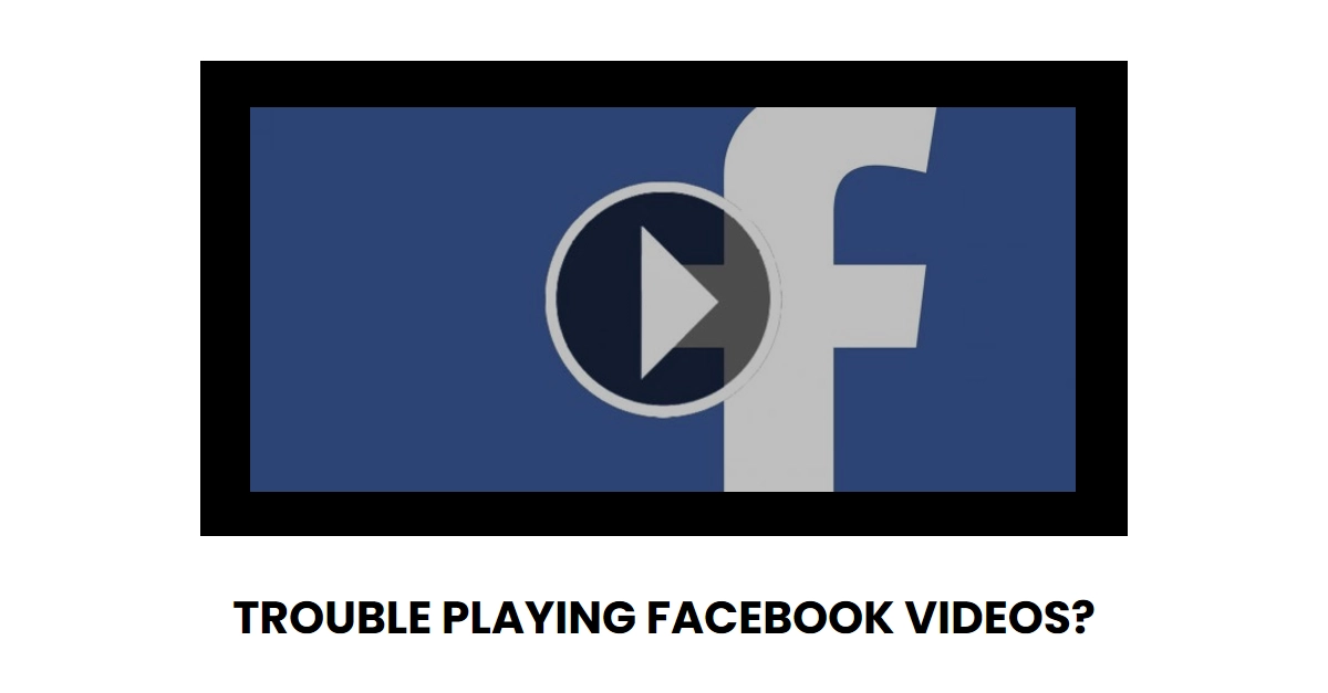 Facebook Videos Not Playing? Try These Easy Fixes!