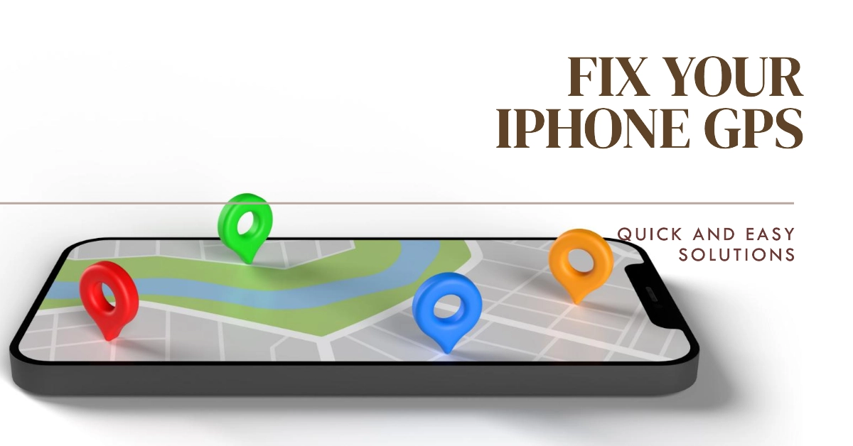 iPhone GPS Not Working? Here's How to Fix It!