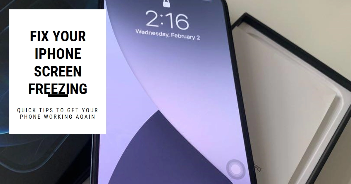 iPhone Screen Freezing? Here's What to Do