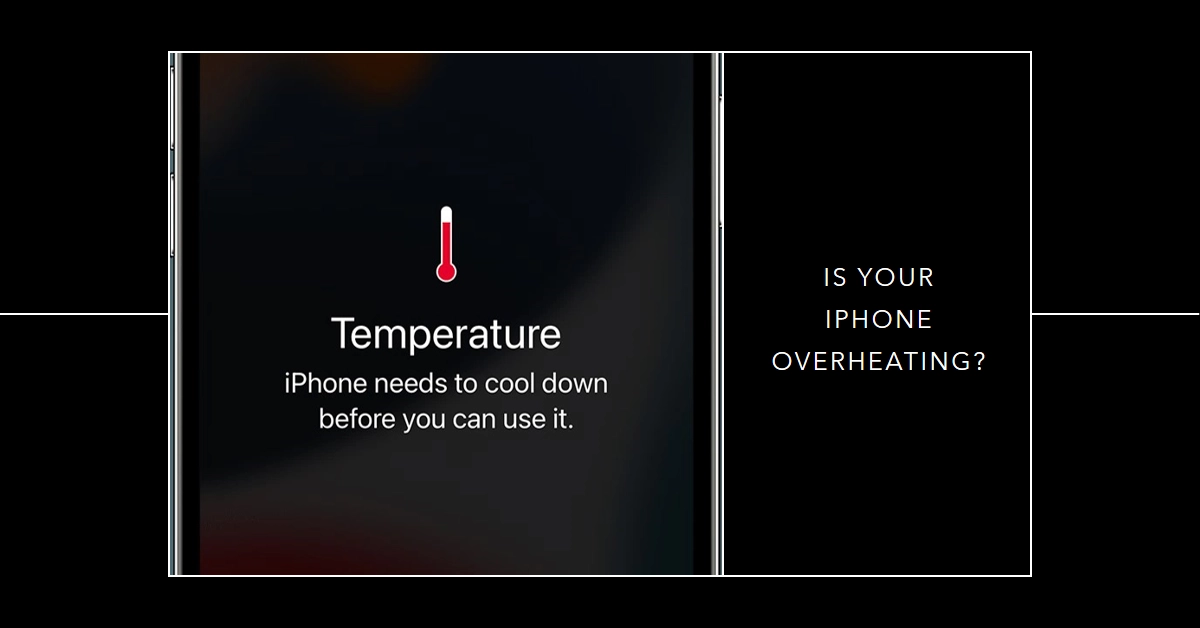 Is Your iPhone Overheating? Find Out Why and How to Fix It