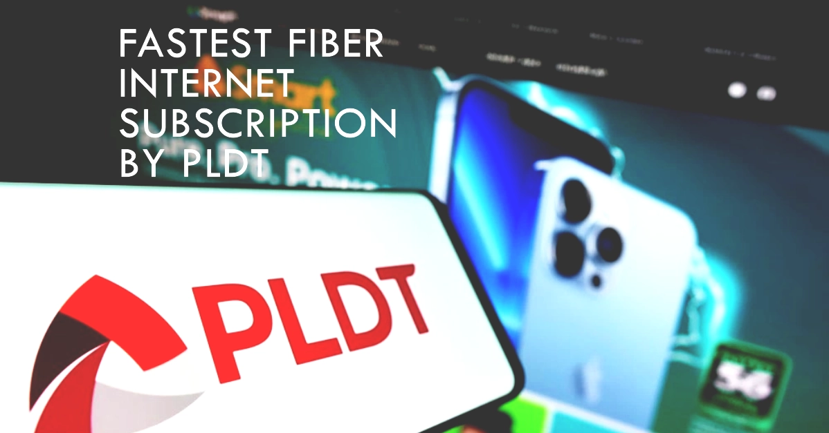 PLDT Set to Launch Fastest Fiber Internet Subscription! Here's What To Expect