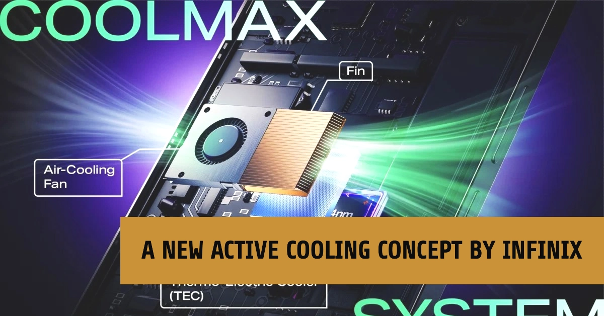 Introducing CoolMax -- a New Active Cooling Concept for Smartphones by Infinix